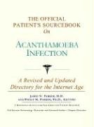 Imagen de archivo de The Official Patient's Sourcebook on Acanthamoeba Infection a la venta por Better World Books