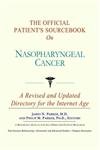 9780597835155: The Official Patient's Sourcebook on Nasopharyngeal Cancer: A Revised and Updated Directory for the Internet Age