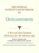 9780597835438: The Official Patient's Sourcebook on Osteoarthritis: Directory for the Internet Age