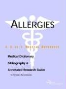 9780597835506: Allergies - A Medical Dictionary, Bibliography, and Annotated Research Guide to Internet References