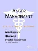 9780597835537: Anger Management - A Medical Dictionary, Bibliography, and Annotated Research Guide to Internet References