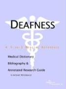 Beispielbild fr Deafness - A Medical Dictionary, Bibliography, and Annotated Research Guide to Internet References zum Verkauf von Ergodebooks