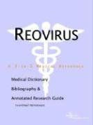 Beispielbild fr Reovirus - A Medical Dictionary, Bibliography, and Annotated Research Guide to Internet References zum Verkauf von Buchpark