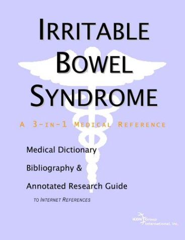 Beispielbild fr Irritable Bowel Syndrome: A Medical Dictionary, Bibliography, and Annotated Research Guide to Internet References zum Verkauf von Phatpocket Limited