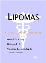 9780597839535: Lipomas - A Medical Dictionary, Bibliography, and Annotated Research Guide to Internet References