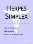 9780597839832: Herpes Simplex - A Medical Dictionary, Bibliography, and Annotated Research Guide to Internet References