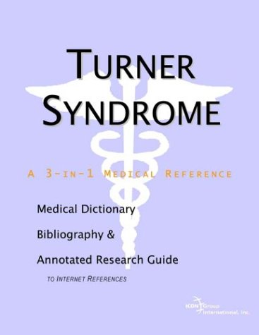 Beispielbild fr Turner Syndrome - A Medical Dictionary, Bibliography, and Annotated Research Guide to Internet References zum Verkauf von ThriftBooks-Atlanta