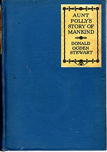 Beispielbild fr Aunt Polly's story of mankind zum Verkauf von Wonder Book
