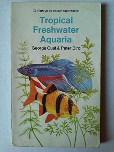 Stock image for Tropical Freshwater Aquaria for sale by HPB-Diamond