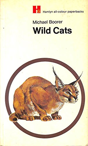 Beispielbild fr Wild Cats (Hamlyn all-colour paperbacks, natural history) zum Verkauf von Kennys Bookshop and Art Galleries Ltd.