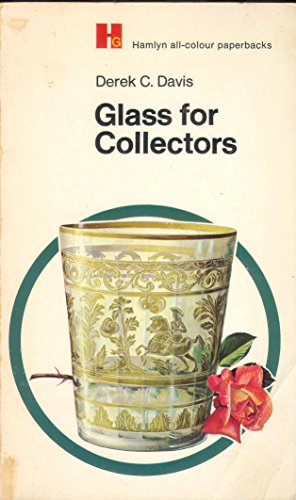 Beispielbild fr Glass for Collectors (All Colour Paperbacks) zum Verkauf von WorldofBooks