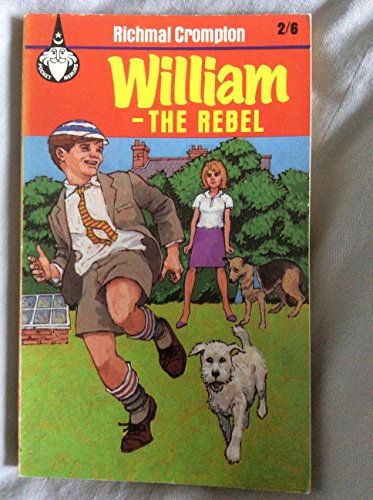 William the Rebel (Merlin Books) (9780600007258) by Crompton, Richmal