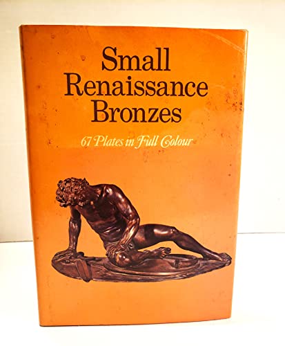 Stock image for Small Renaissance Bronzes for sale by Vashon Island Books