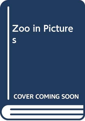 Beispielbild fr The zoo in pictures zum Verkauf von Wonder Book