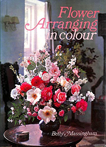 Beispielbild fr Flower Arranging in Colour zum Verkauf von WorldofBooks