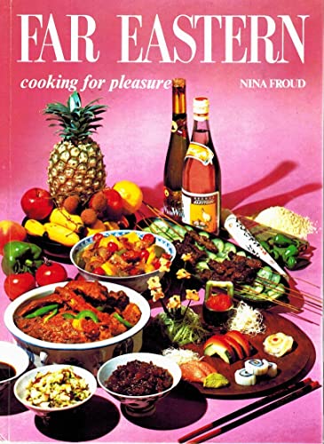 Imagen de archivo de Far Eastern cooking for pleasure a la venta por Wonder Book