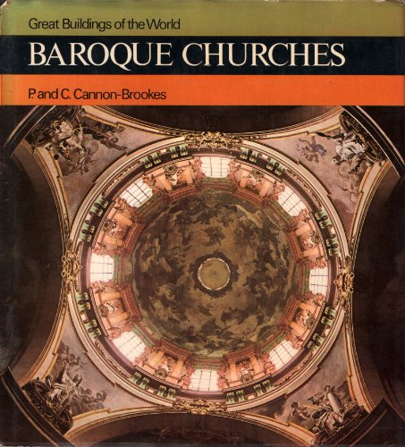 Stock image for Baroque Churches (Great Buildings of the World) for sale by Hennessey + Ingalls