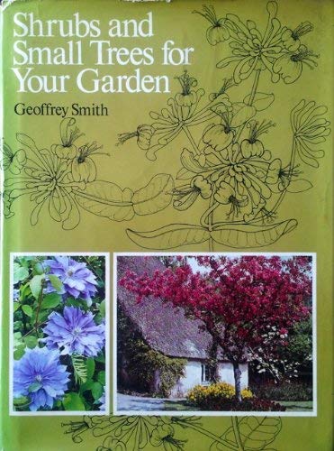 Beispielbild fr Shrubs and Small Trees for Your Garden zum Verkauf von Better World Books