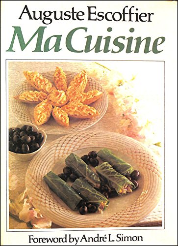 Ma Cuisine - Escoffier, Auguste