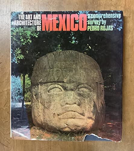 Imagen de archivo de The art and architecture of Mexico: from 10,000 B.C. to the present day, a la venta por Midtown Scholar Bookstore