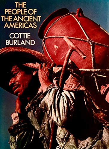 The people of the ancient Americas (9780600028130) by Burland, C. A