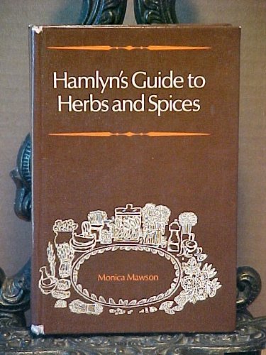 Stock image for Hamlyn's Guide to Herbs and Spices for sale by Victoria Bookshop