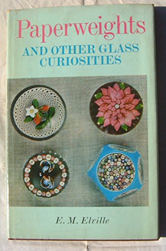 Stock image for Paperweights and Other Glass Curiosities for sale by Wonder Book