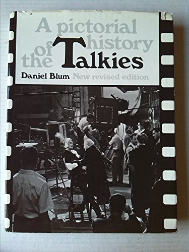 Beispielbild fr A Pictorial History of the Talkies zum Verkauf von Better World Books Ltd