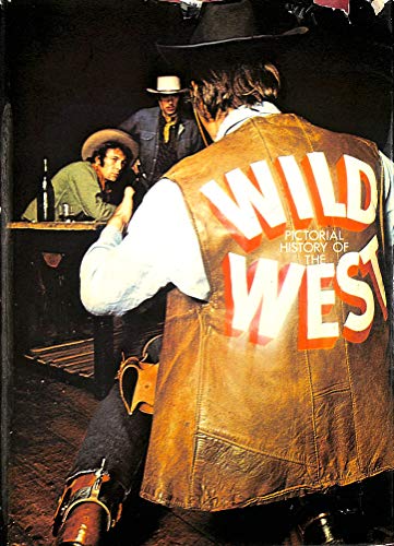 Beispielbild fr Pictorial History of the Wild West zum Verkauf von WorldofBooks