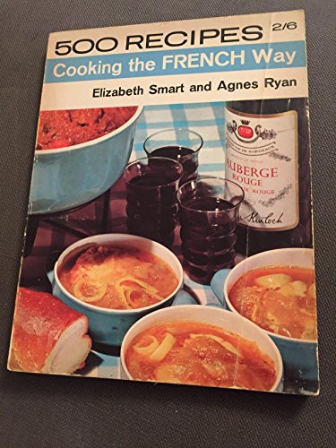 Cooking the French Way (9780600034339) by Elizabeth Smart
