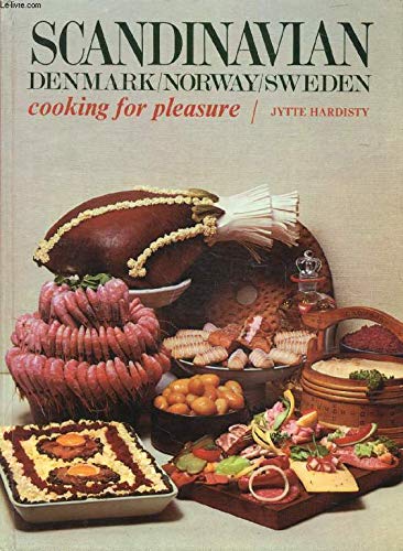 Imagen de archivo de Scandinavian Cooking for Pleasure: Denmark/Norway/Sweden a la venta por Alf Books