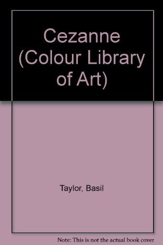 Beispielbild fr Cezanne (Colour Library of Art) zum Verkauf von medimops