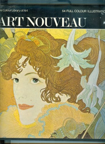 Stock image for Art nouveau (The Colour library of art) for sale by Front Cover Books