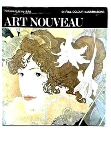 Stock image for Art nouveau (The Colour library of art) for sale by Half Price Books Inc.