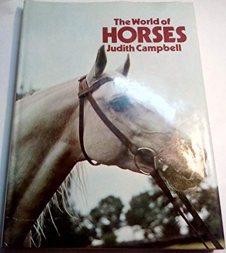 Beispielbild fr The World of Horses zum Verkauf von Better World Books: West
