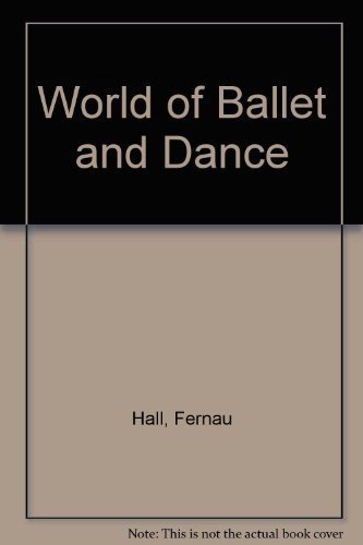 Beispielbild fr The world of ballet and dance zum Verkauf von ThriftBooks-Dallas