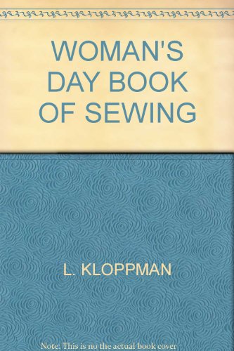 Beispielbild fr Woman's Day Book of Sewing. zum Verkauf von Better World Books