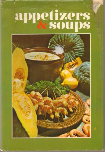 Beispielbild fr Appetizers & soups zum Verkauf von Wonder Book