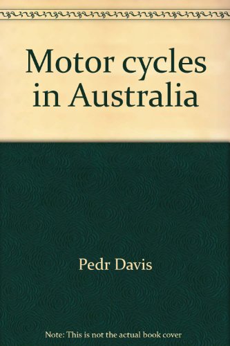 Beispielbild fr Motor cycles in Australia zum Verkauf von Better World Books