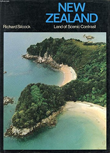 Stock image for New Zealand: Land of Scenic Contrast for sale by WorldofBooks