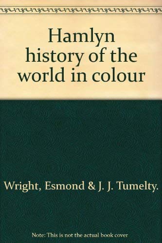 9780600139539: Hamlyn history of the world in colour