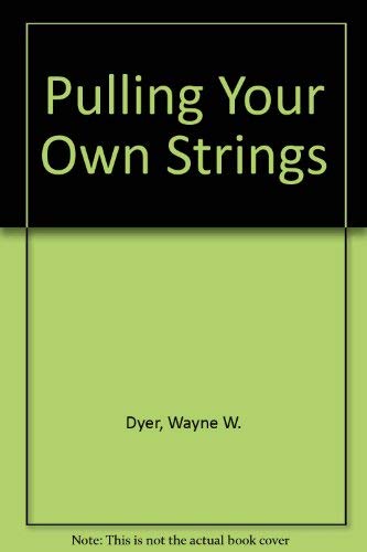Imagen de archivo de Pulling Your Own Strings a la venta por WorldofBooks