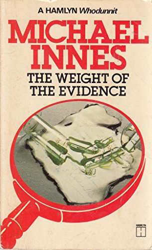 Stock image for The Weight of the Evidence for sale by Dan A. Domike