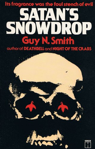 Satan's Snowdrop (9780600201717) by Guy N. Smith