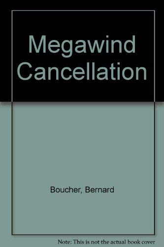 Stock image for The Megawind Cancellation for sale by Harry Righton