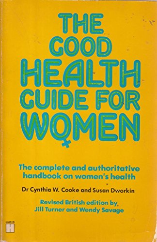 Beispielbild fr The Good Health Guide for Women zum Verkauf von Better World Books Ltd