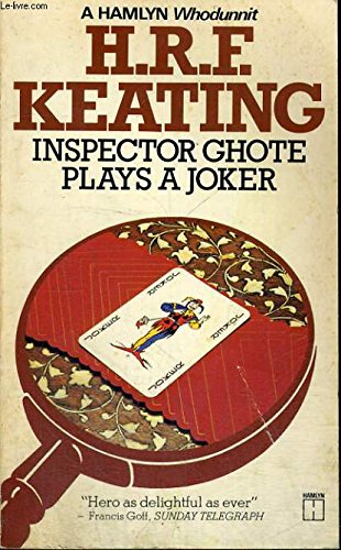 Inspector Ghote Plays A Joker (A Hamlyn Whodunnit) (9780600203100) by Keating-h-r-f