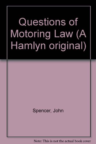 Questions of Motoring Law (9780600203193) by John Spencer
