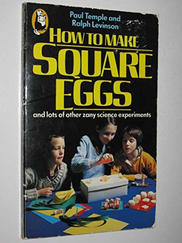 9780600204565: How to Make Square Eggs