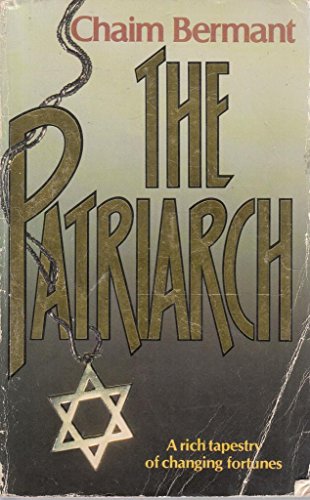 Beispielbild fr The Patriarch: A Jewish Family Saga zum Verkauf von WorldofBooks
